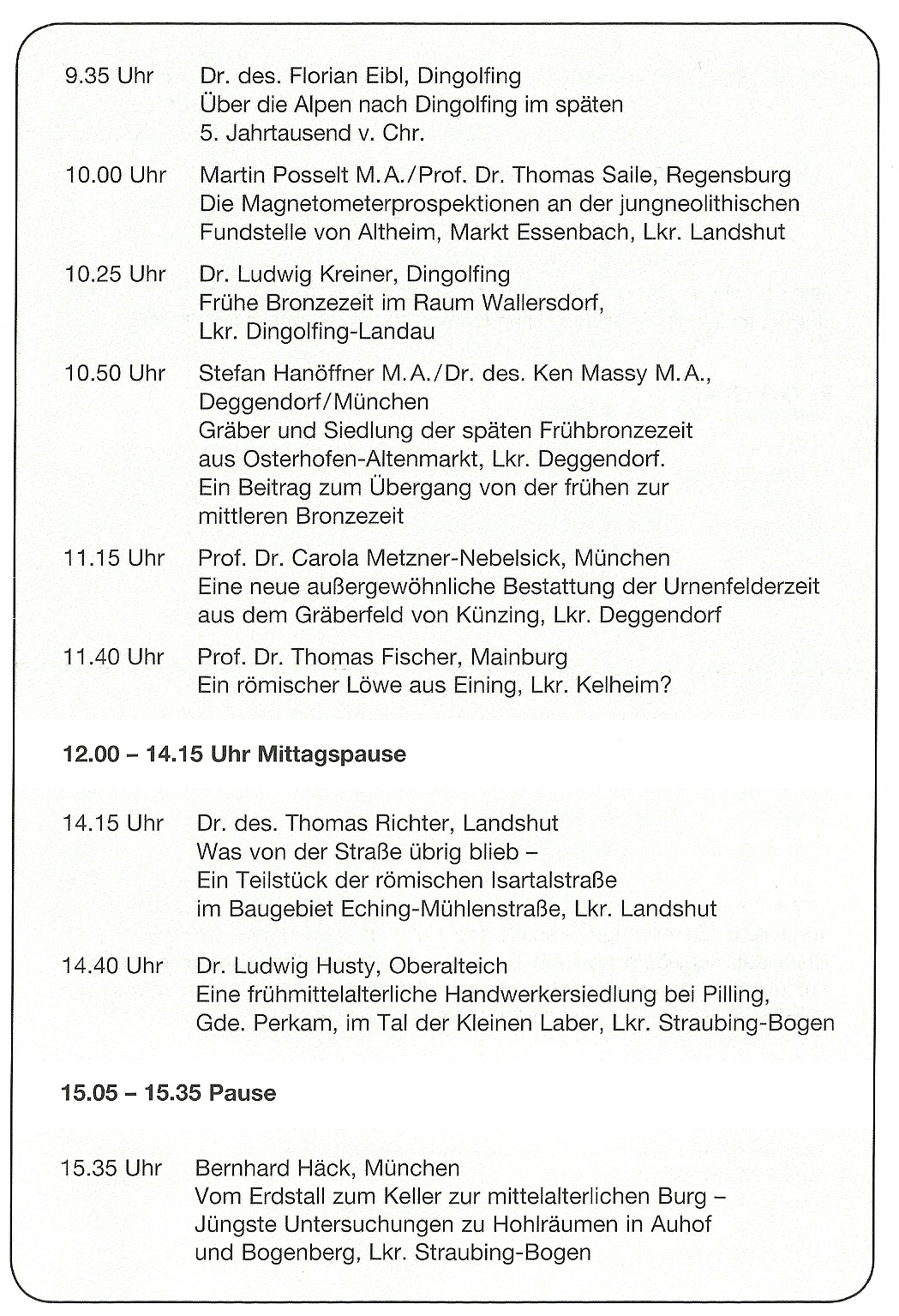 36. Niederbayerischer Archäologentag